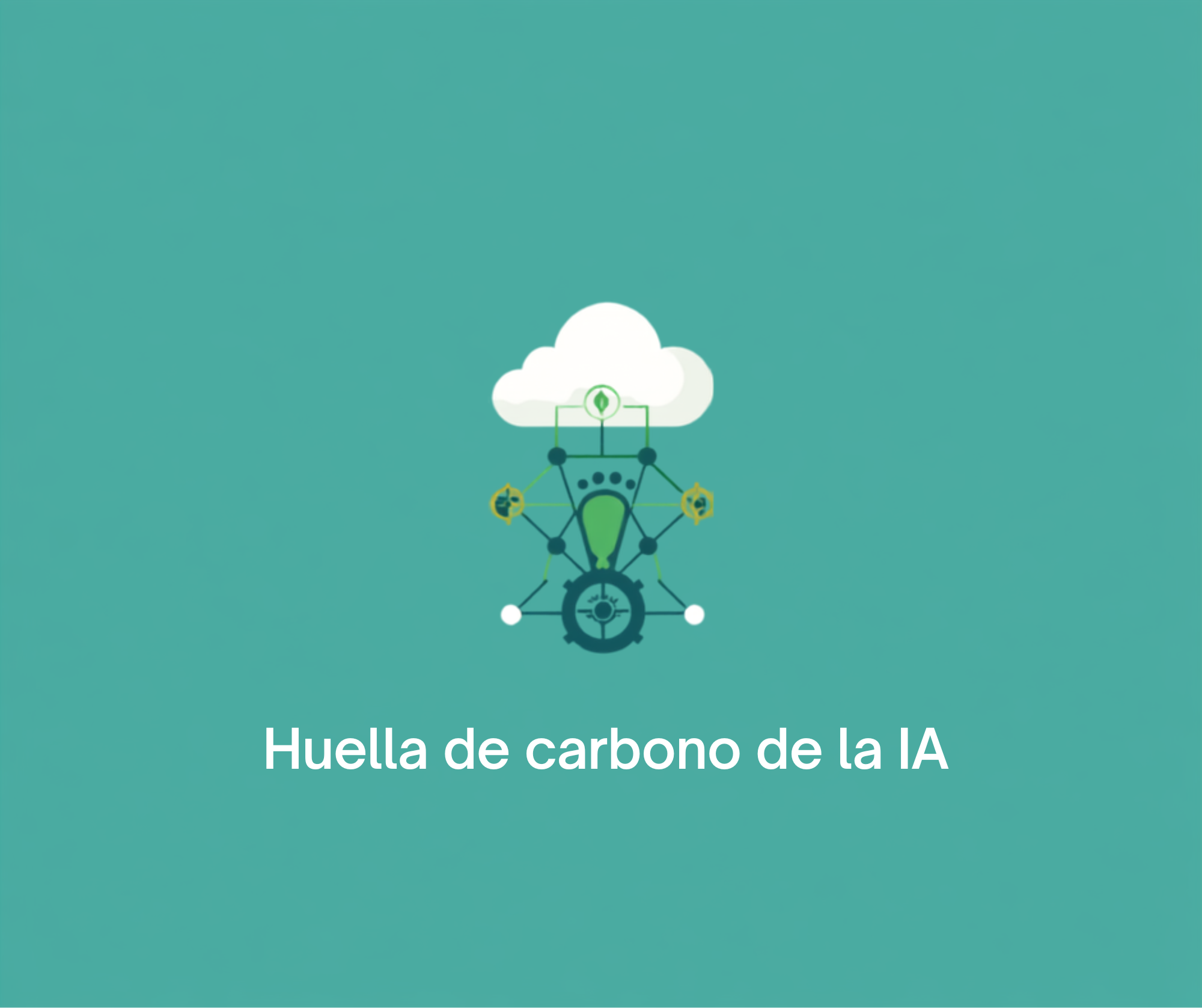Huella de carbono de la inteligencia artificial