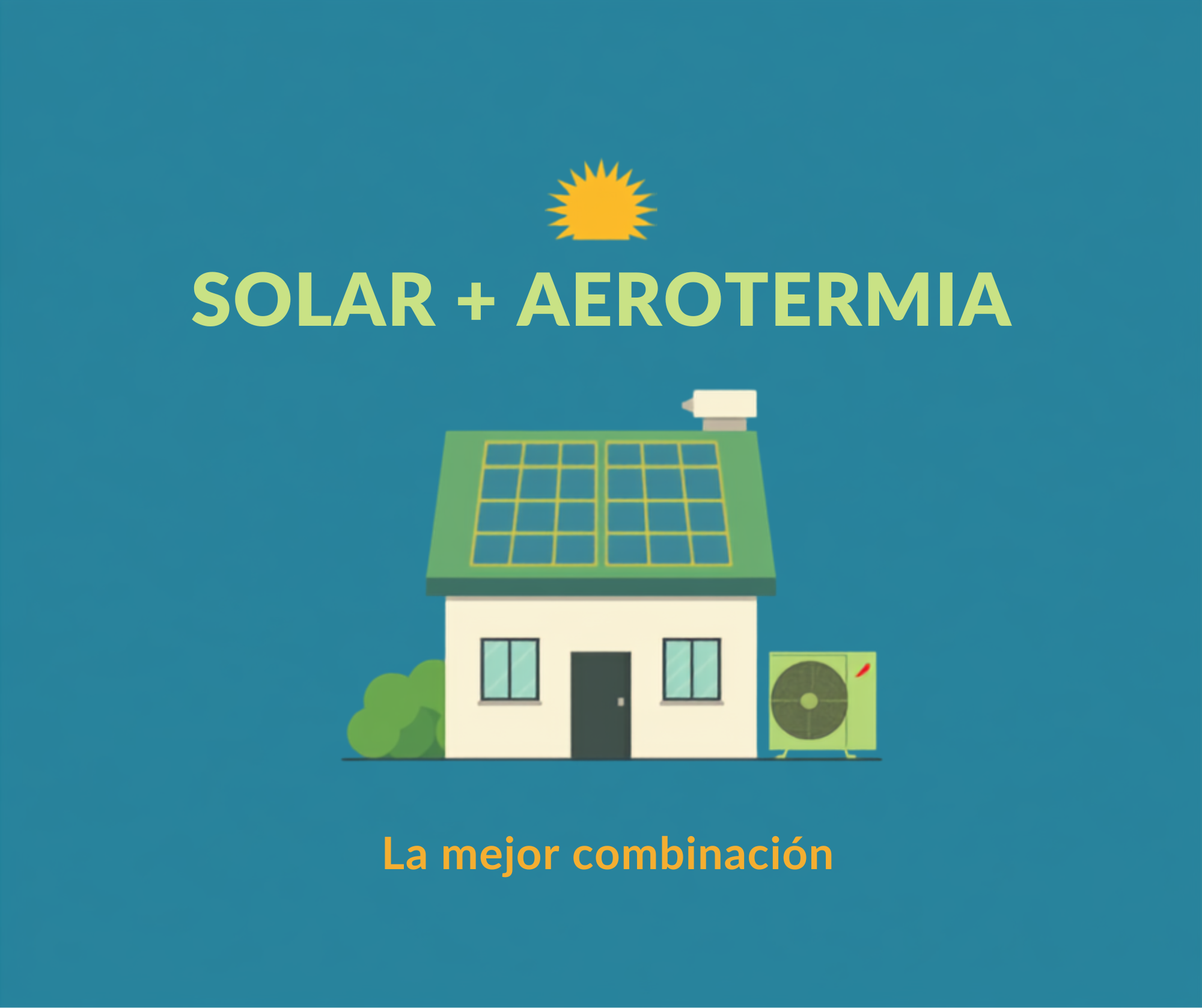 Placas solares y aerotermia: la combinación que dispara el ahorro (2026)